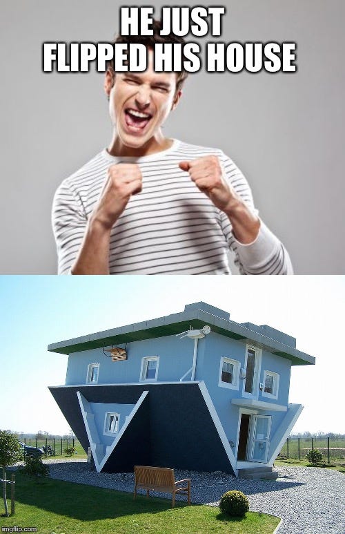 upside down house Memes & GIFs - Imgflip