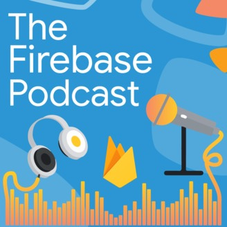 The Firebase Podcast | Listen via Stitcher for Podcasts