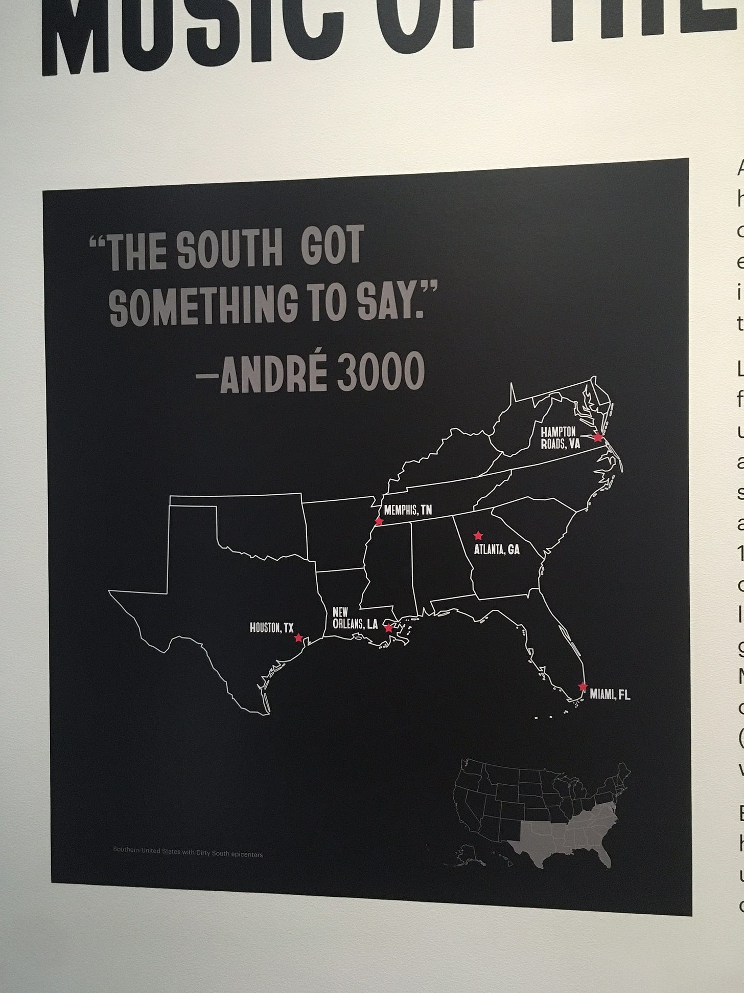 Map of the United States with the "Dirty South" epicenters emphasized. A quote reads above the map "The South got something to say." - Andre 3000