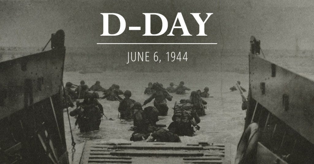 You are currently viewing D-Day: All Gave Some, Some Gave All