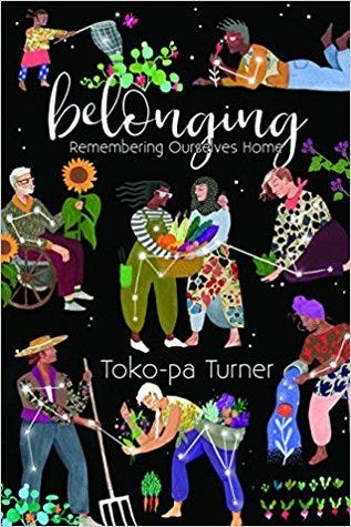 Belonging by Toko-pa Turner