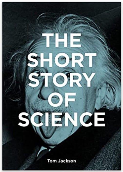 The cover of The Short Story of Science, featuring a comical photo of Albert Einstein