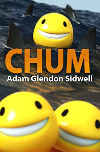 Chum by [Adam Glendon Sidwell]