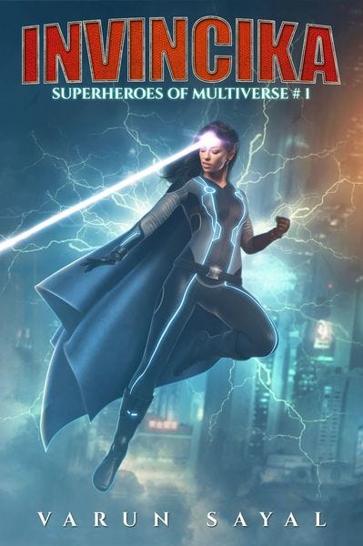 Invincika (Superheroes of Multiverse #1) by Varun Sayal