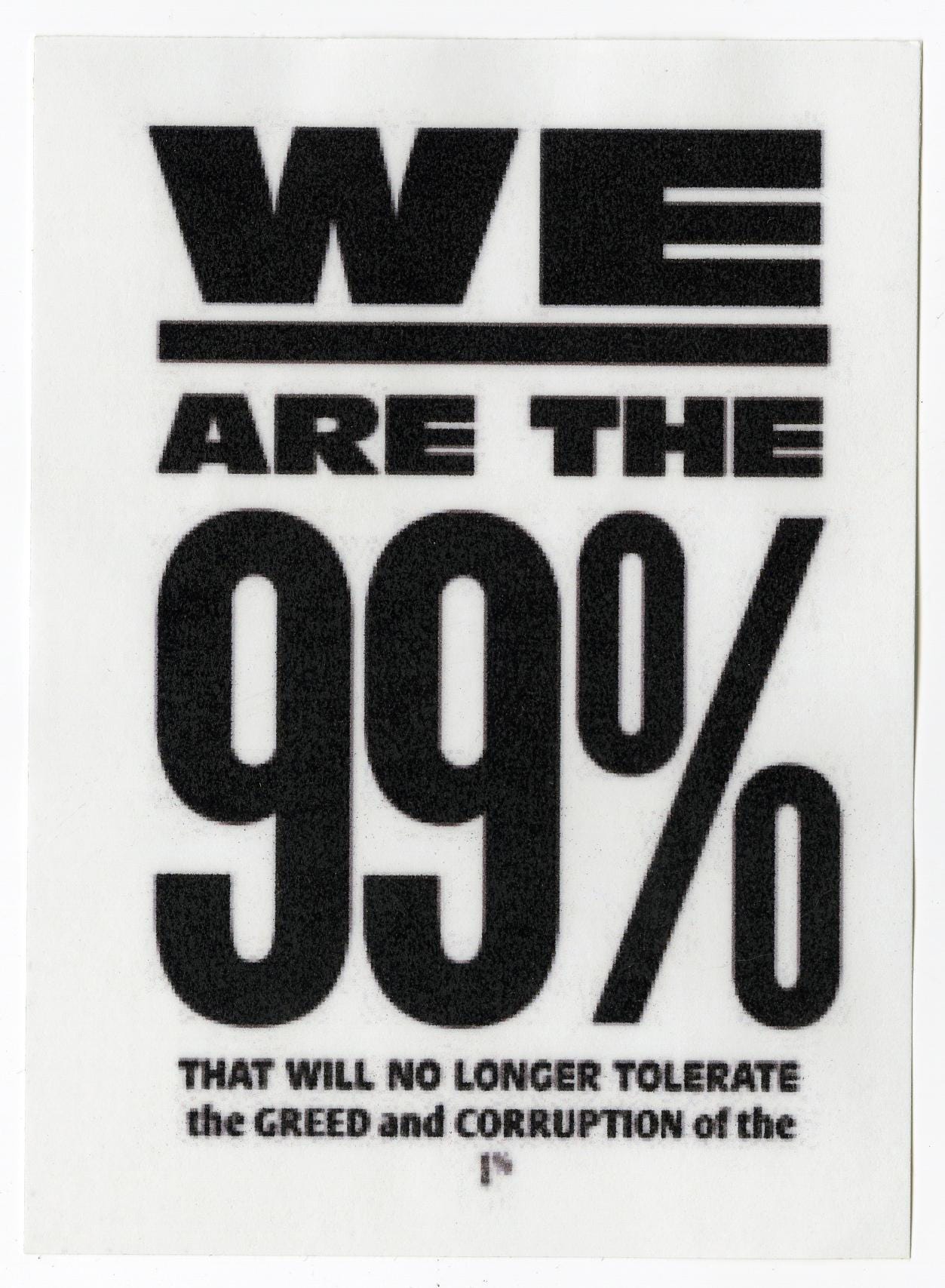 Cartaz de 2011 do movimento “Occupy Wall Street”, contra a desigualdade social e a crise econômica pós-2008.