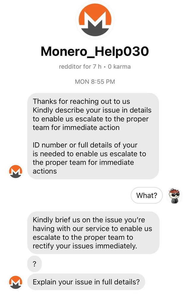 r/Monero - This was such a poor attempt. I mean, they don’t even get points for trying. I was going to fuck with them and pretend like it was working, but they deleted the account. Too bad. :/