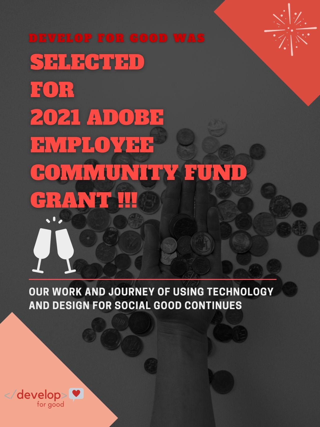 Develop for Good was selected for the 2021 Adobe Employee Community Fund grant. 