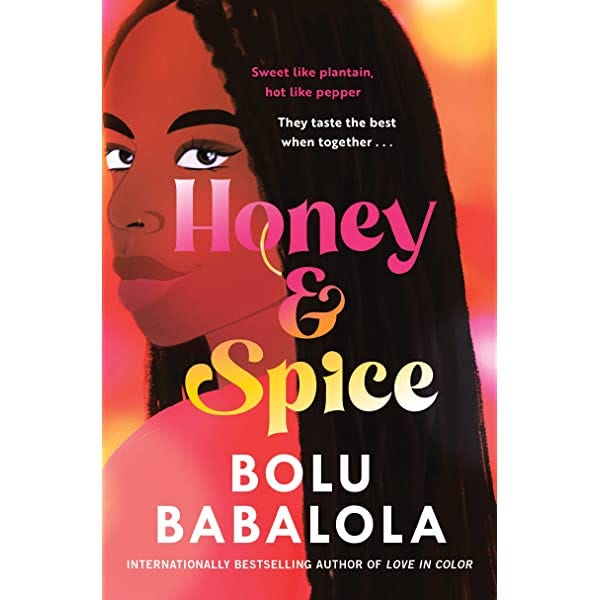 Honey and Spice: A Novel - Kindle edition by Babalola, Bolu. Literature &  Fiction Kindle eBooks @ Amazon.com.