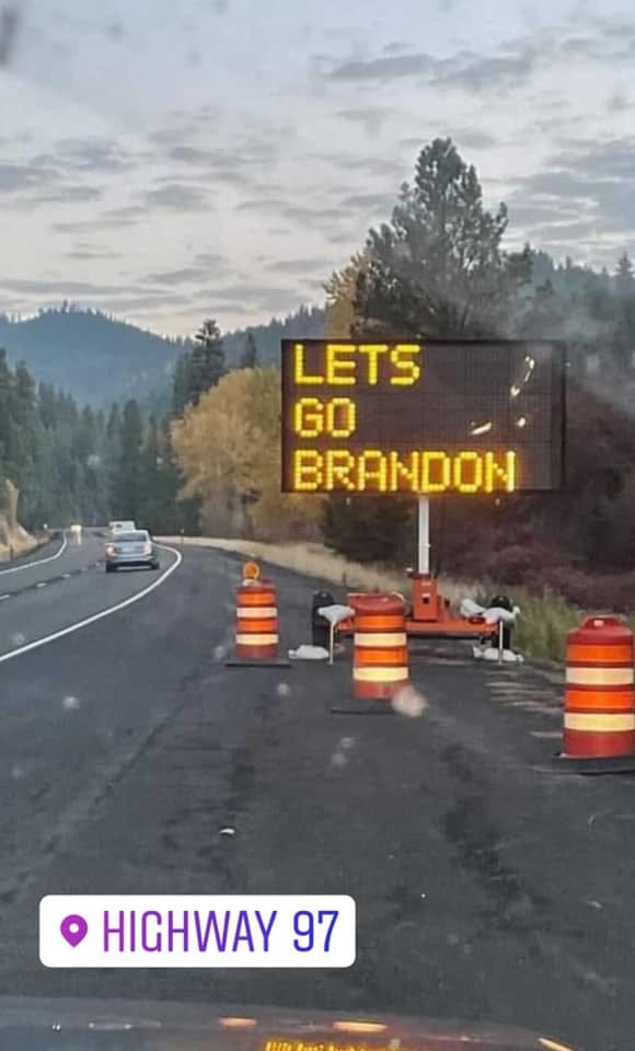May be an image of road and text that says 'LETS GO BRANDON HIGHWAY 97'