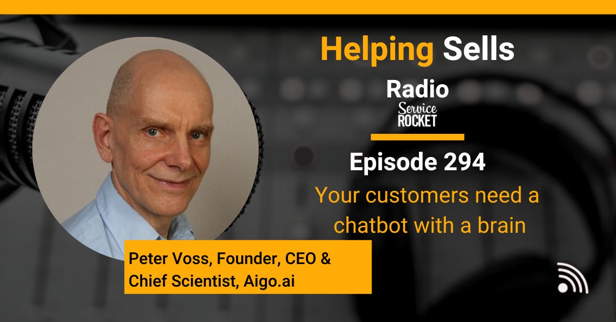 Peter Voss Aigo.ai chatbot artificial intelligence AI on Helping Sells Radio with Bill Cushard