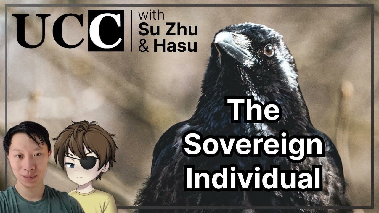 The Sovereign Individual - with Su Zhu and Hasu - YouTube
