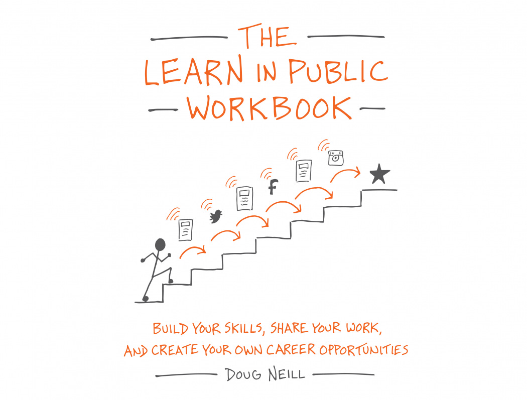 The Learn In Public Workbook | Learn In Public
