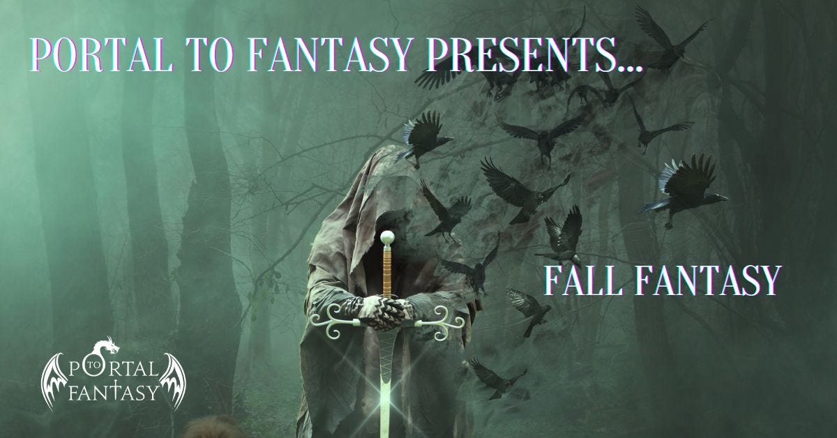 Portal to Fantasy Presents...Fall Fantasy