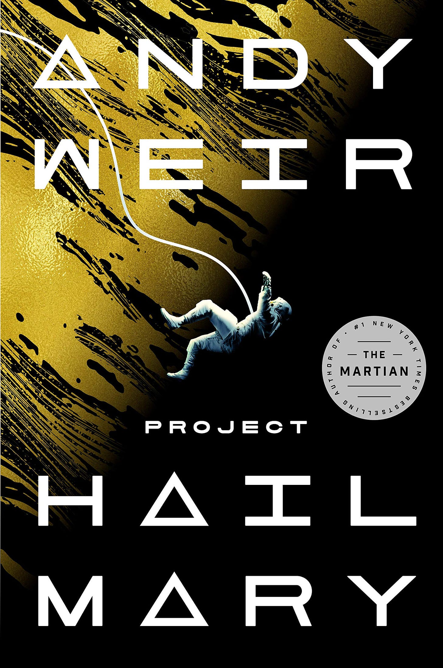 Project Hail Mary: A Novel: Weir, Andy: 9780593135204: Amazon.com: Books