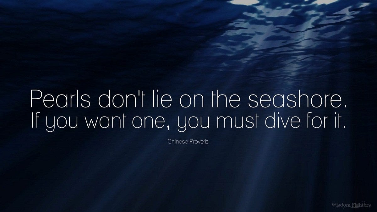 Motivational Quotes on Twitter: "“Pearls don't lie on the seashore. If you  want one, you must dive for it.” — Chinese Proverb | #WednesdayWisdom  #FelizMiercoles #Motivation #Startup #Entrepreneur #Success #Quotes  https://t.co/1zRBAlkqL8" /