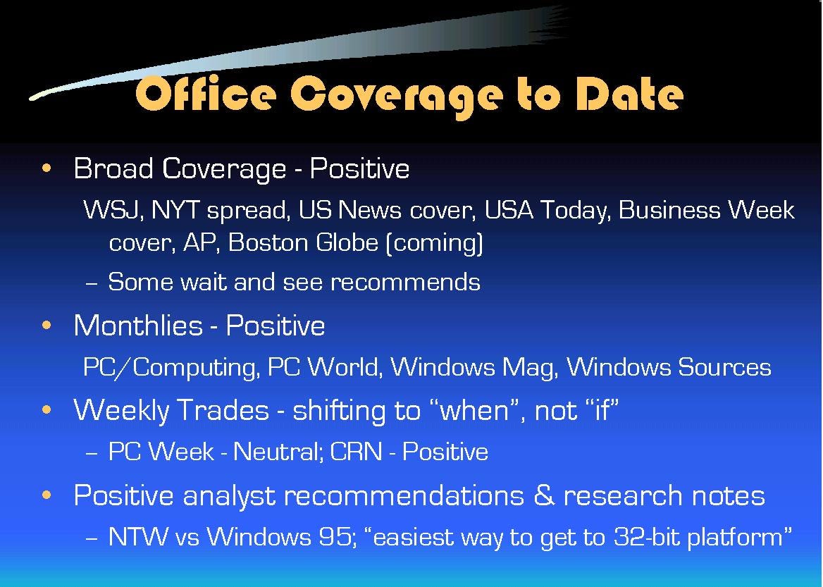 Office coverage to date (Slide). Broad positive coverage, monthlies, weeklies, analyst recommendations.