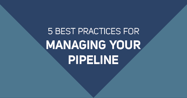 Sales Pipeline Management: 5 Best Practices to Boost Revenue