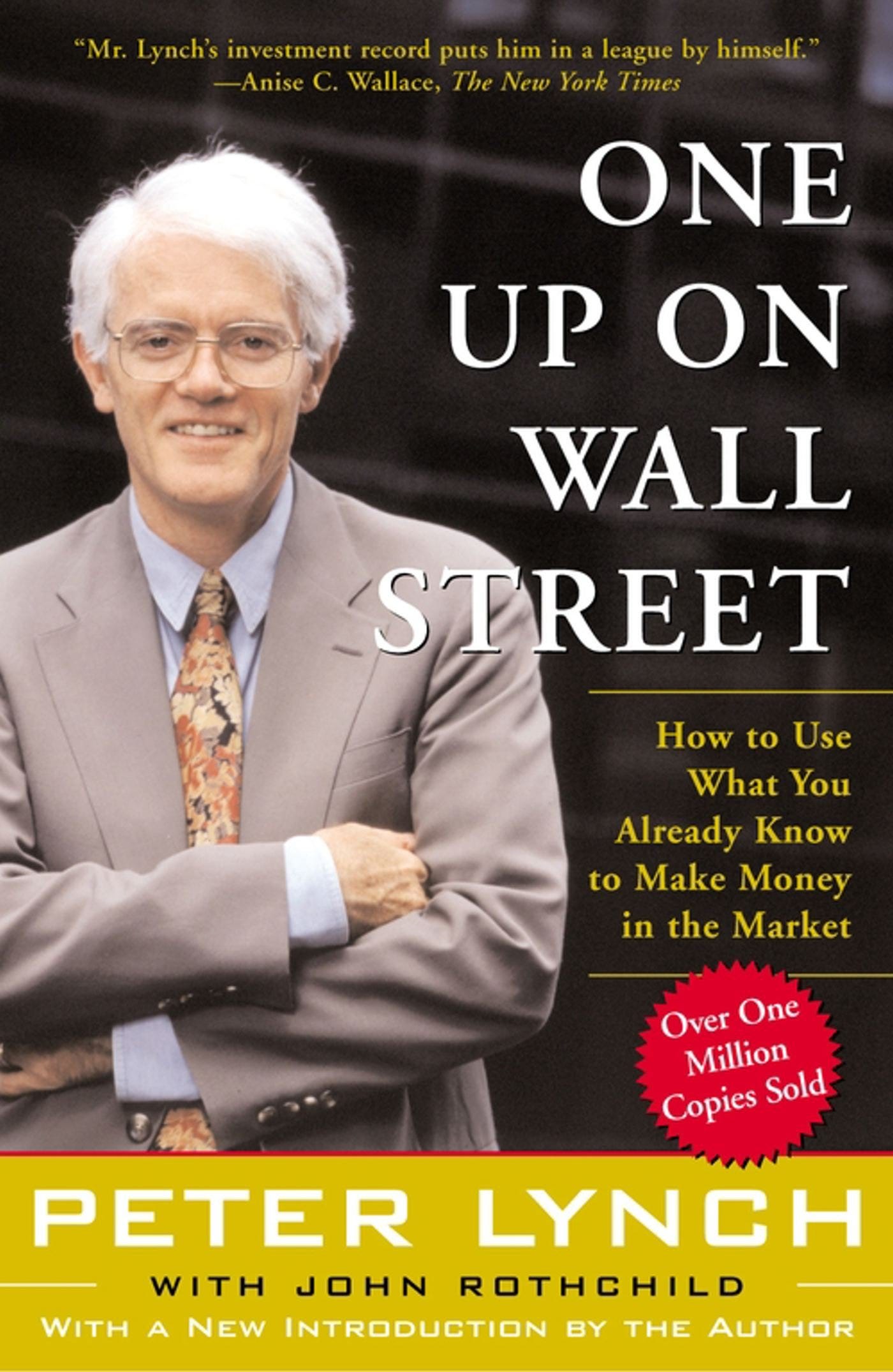 One Up On Wall Street: How To Use What You Already Know To Make Money In  The Market: Lynch, Peter: 8601404230394: Amazon.com: Books