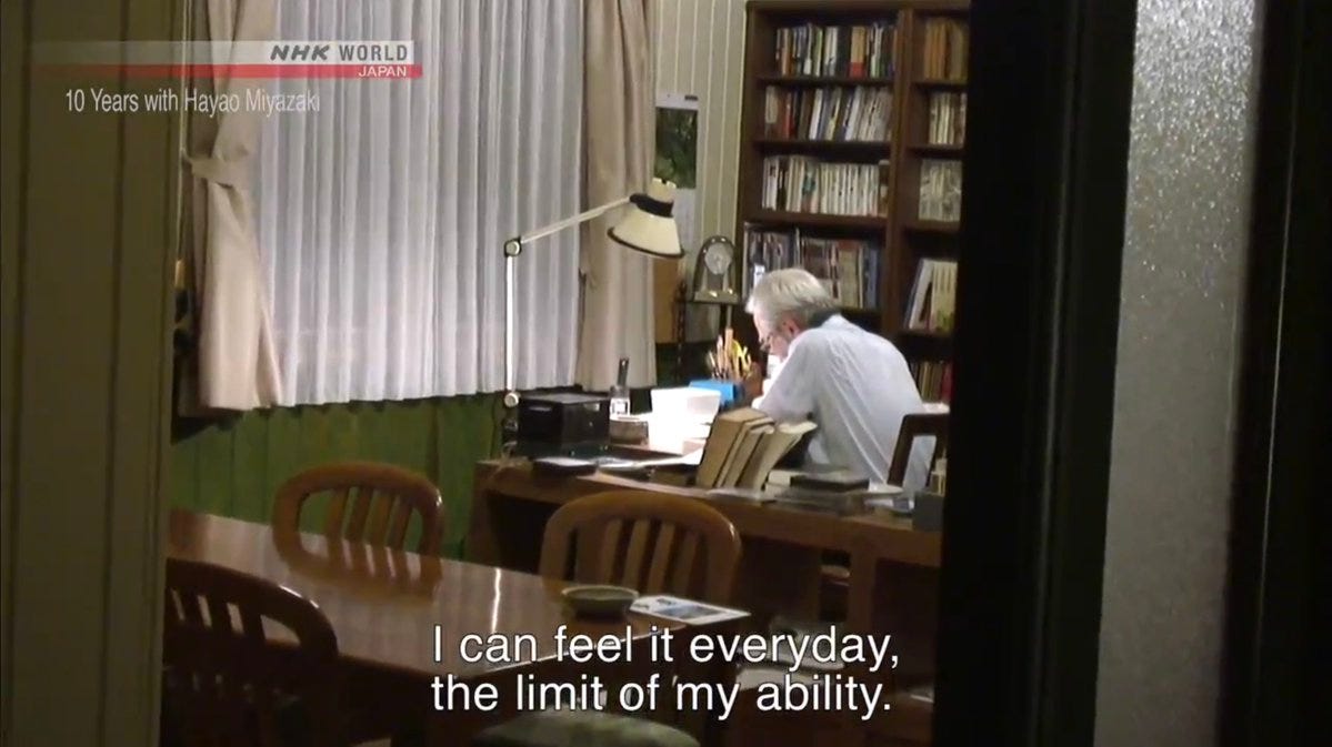 Hayao Miyazaki: I can feel it everyday, the limit of my ability. This is how I feel too.