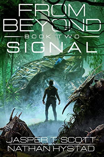 Signal (From Beyond Book 2) by [Jasper T. Scott, Nathan Hystad]