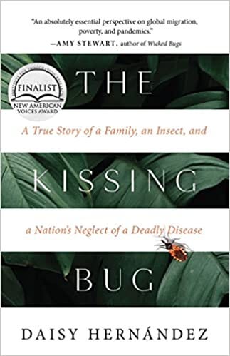 The Kissing Bug by Daisy Hernández 
