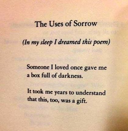 The Uses of Sorrow" by Mary Oliver | Mary oliver, Quotes, Words