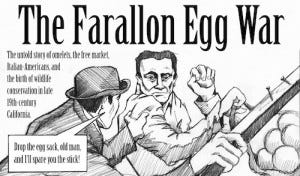 Eve Chrysanthe Garibaldi and the Farallones Egg War