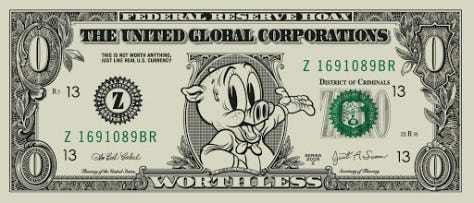 worthless_dollar_federal_reserve_corporations_fiat_hoax