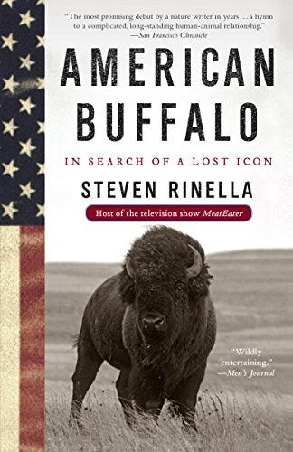 American Buffalo: In Search of a Lost Icon by [Steven Rinella]