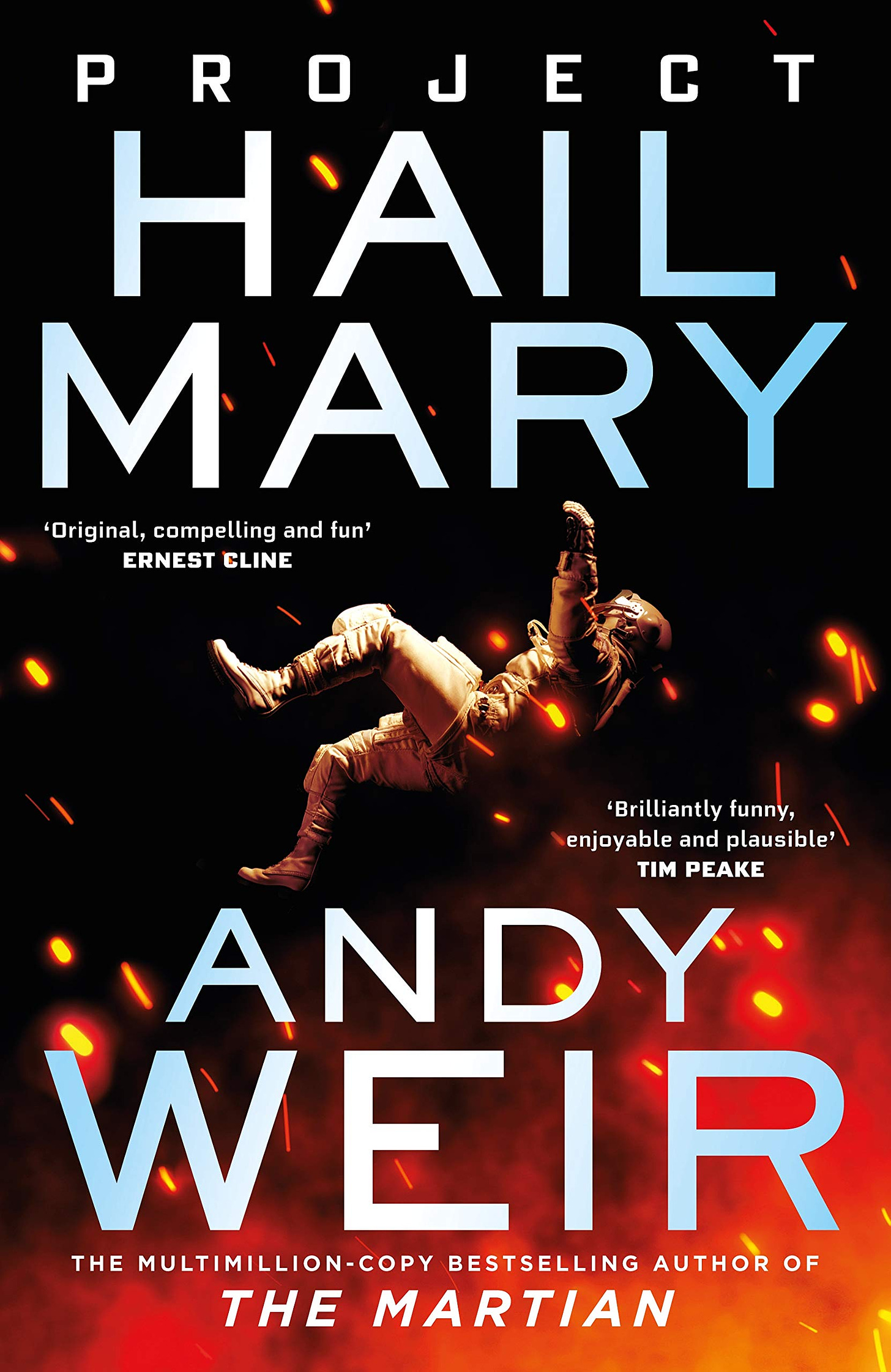 Project Hail Mary: From the bestselling author of The Martian : Weir, Andy:  Amazon.es: Libros