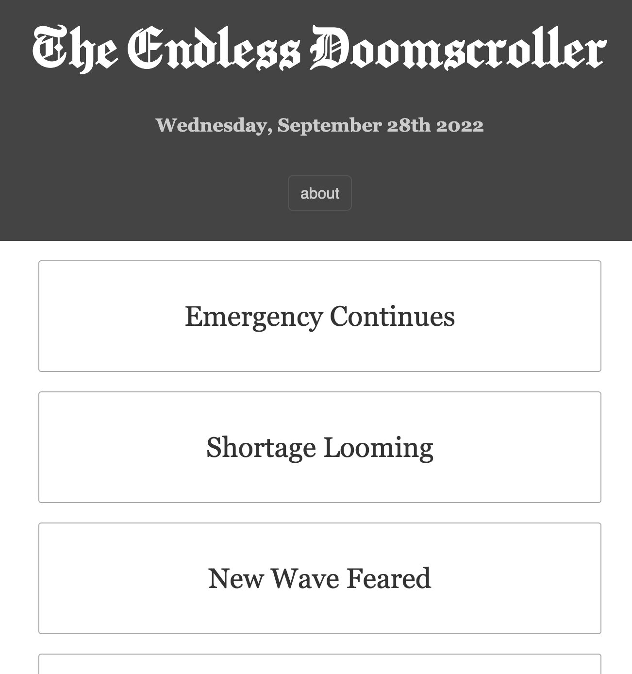 Screenshot of the Endless Doomscroller, with the context-free headlines “Emergency Continues,” “Shortage Looming,” and “New Wave Feared.” 