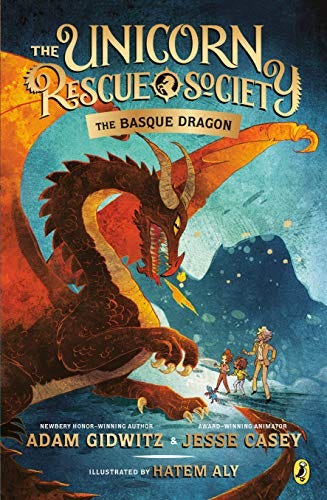 The Basque Dragon (The Unicorn Rescue Society Book 2) - Kindle edition by  Gidwitz, Adam, Casey, Jesse, Aly, Hatem. Children Kindle eBooks @  Amazon.com.