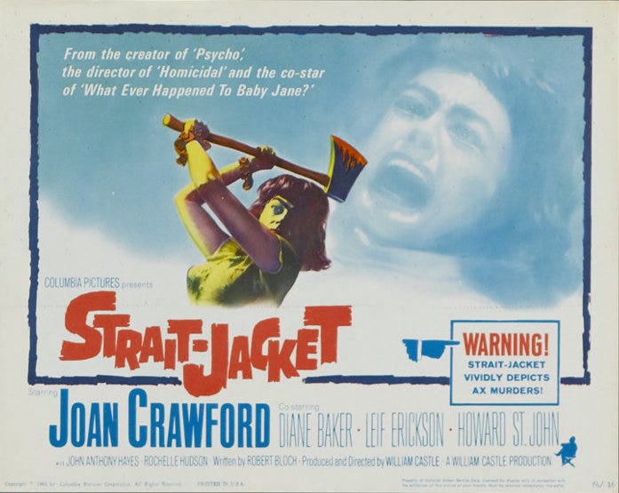 Movie poster for Strait-Jacket, a film that "vividly depicts axe murders!"