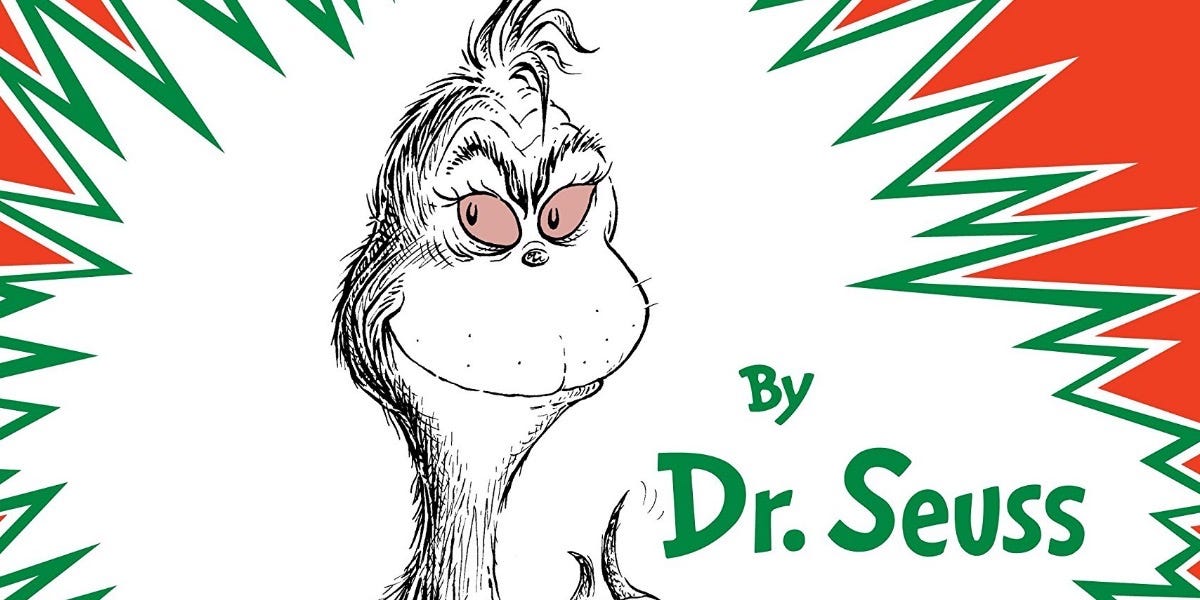 The book cover of Dr. Seuss's How the Grinch Stole Christmas