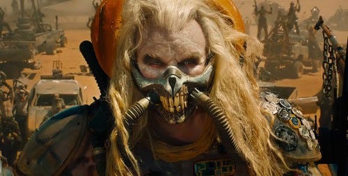 “ Do not, my friends, become addicted to water. It will take hold of you, and you will resent its absence!”
-Immortan Joe, “Mad Max: Fury Road”