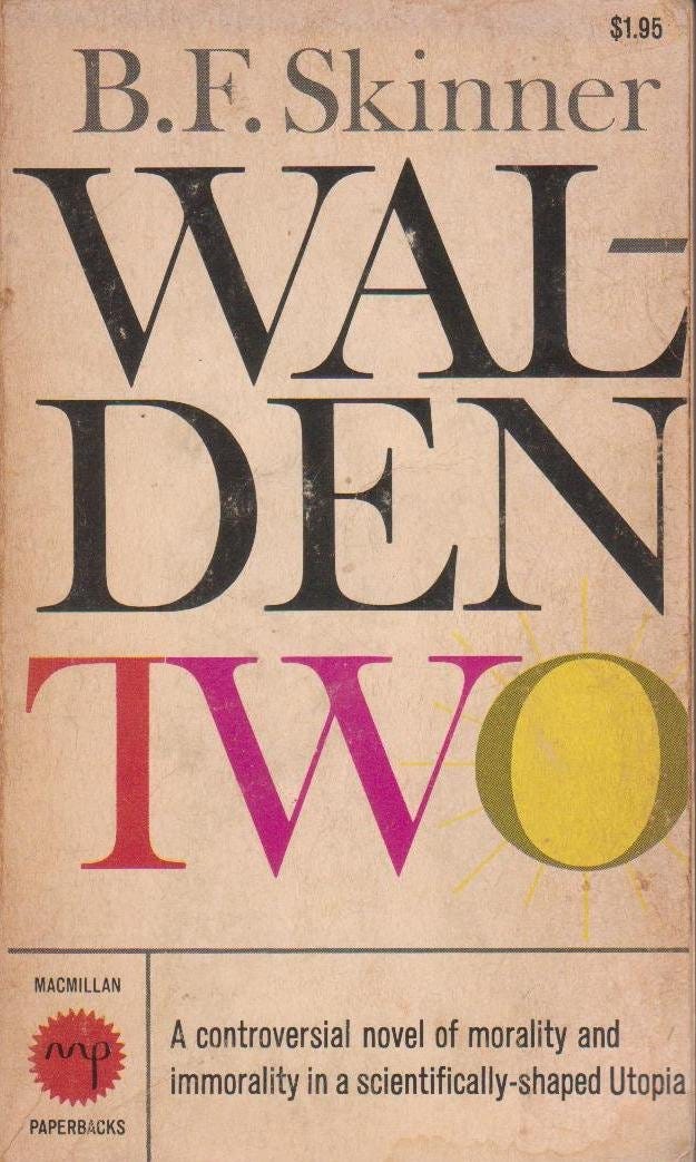 Walden Two (Macmillan paperback): Amazon.co.uk: Skinner, B. F.: Books