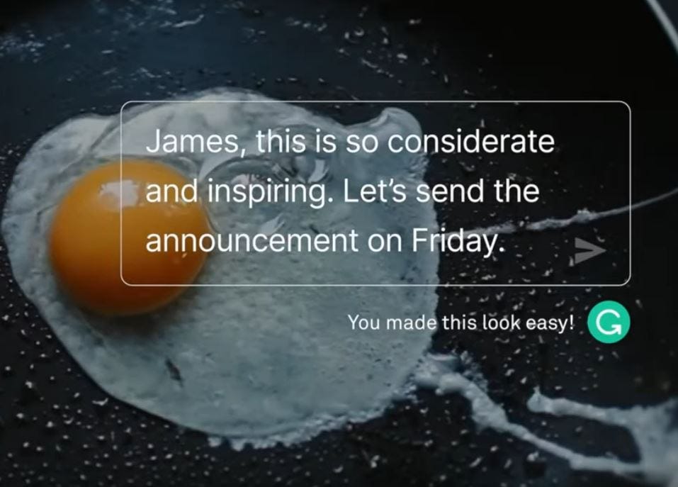 Grammarly corrects ‘Fridayg’ to ‘Friday’ while an image of a Fried Egg is in the background. You see? Because ‘Fridayg’ sounds like ‘Fried Egg’. I guess it works if you say them out loud. Which you would never do.