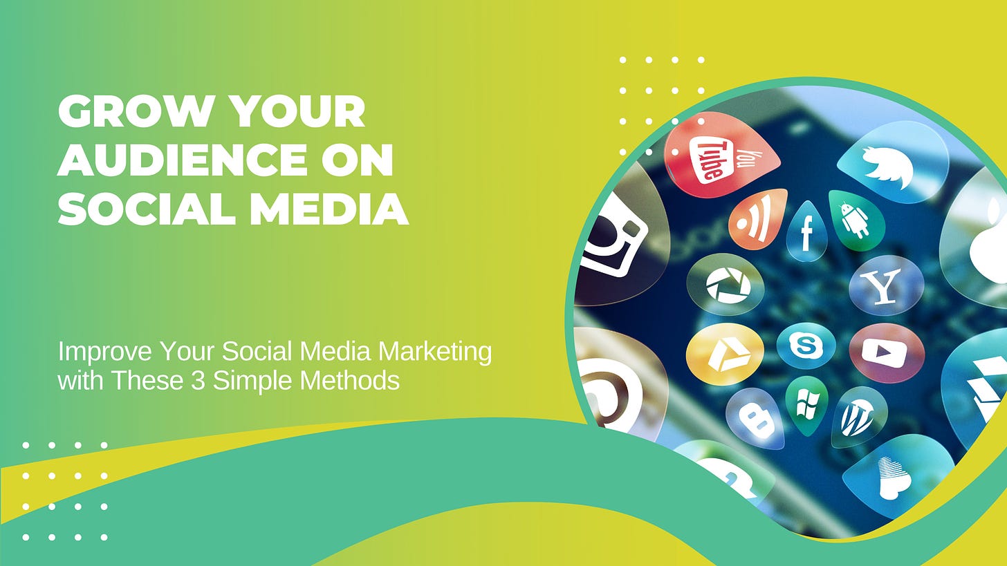 Grow Your Audience on Social Media