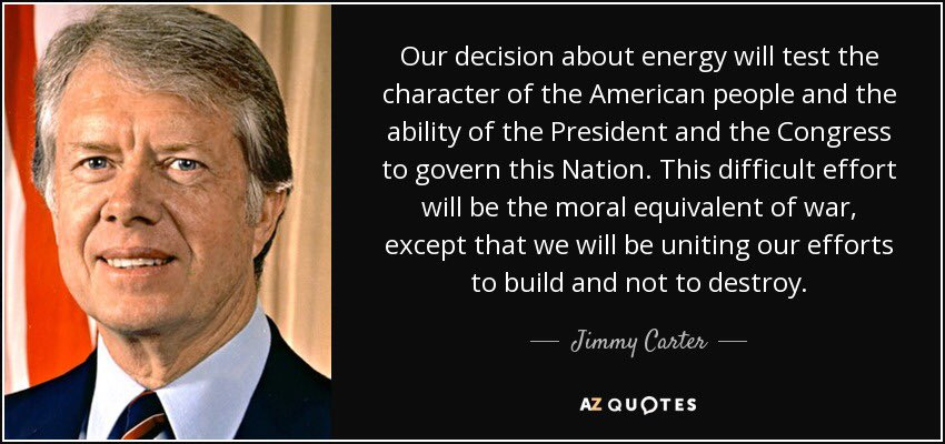 Hey, Dave! on Twitter: "President Jimmy Carter declares the energy crisis  to be “the moral equivalent of war”, that was April 18, 1977. The reasons  were different, but if we had listened