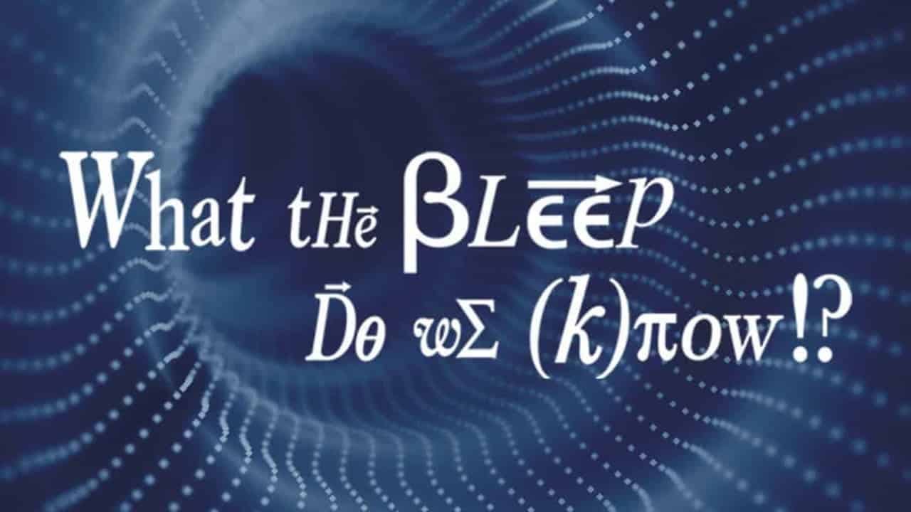 What the Bleep Do We Know!? (2004) | Watch Free Documentaries Online