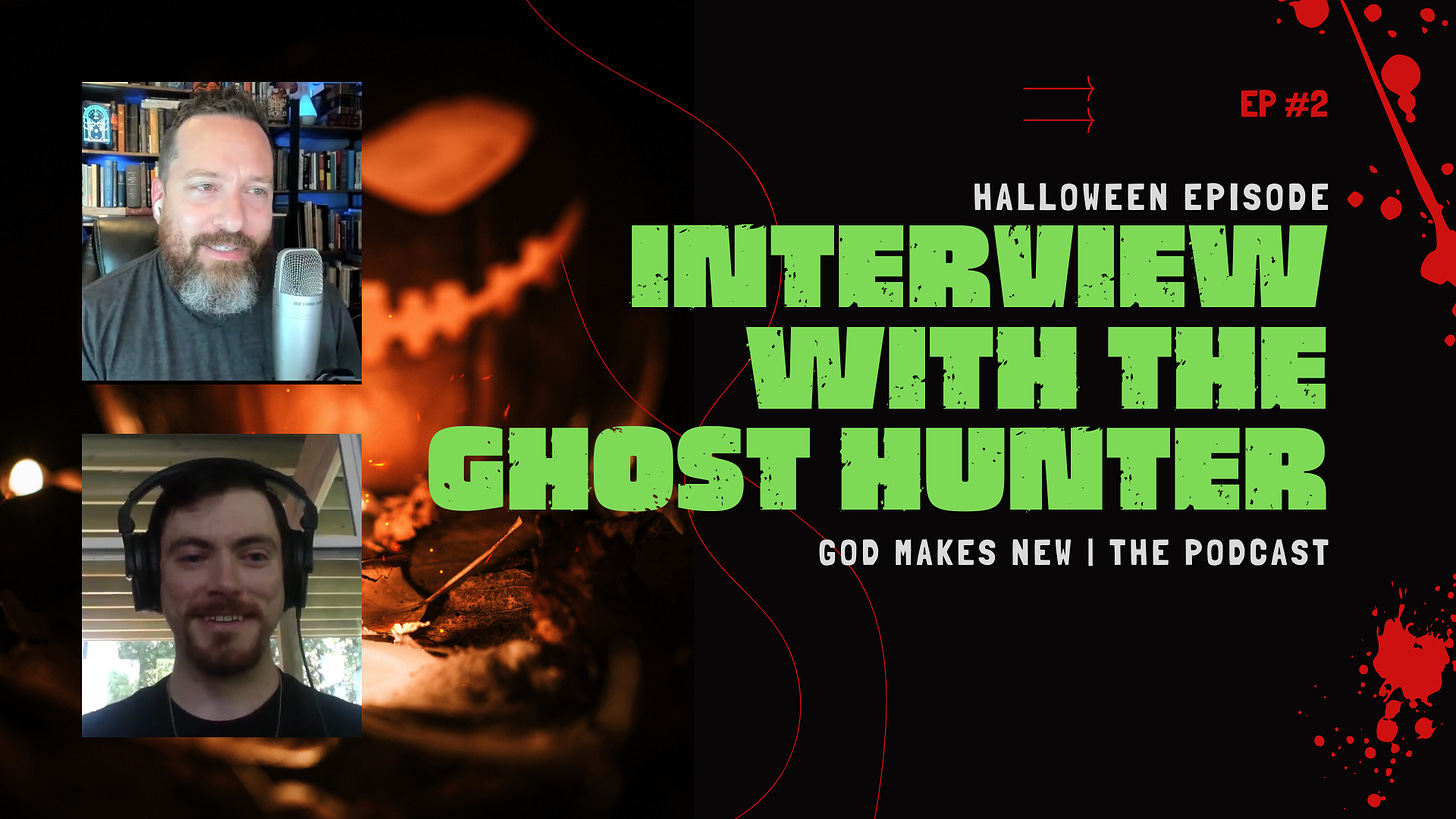 Interview With The Ghost Hunter