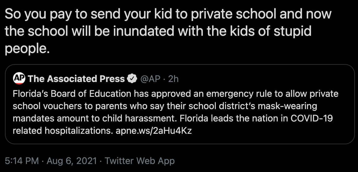 So you pay to send your kids to private school and the school will be inundated with the kids of stupid people.