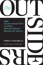 Amazon.com: The Outsiders: Eight Unconventional CEOs and Their Radically  Rational Blueprint for Success: 8601400714881: Thorndike, William N.: Books