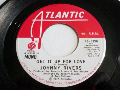 Johnny Rivers Get It Up For Love 45 1974 Atlantic Promo Vinyl Record | eBay