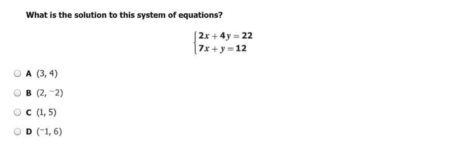 A multiple choice question asking students to find the solution to a system of equations.