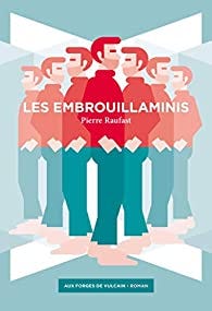 Les Embrouillaminis par Raufast