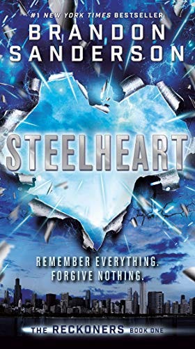 Steelheart (The Reckoners Book 1) by [Brandon Sanderson]