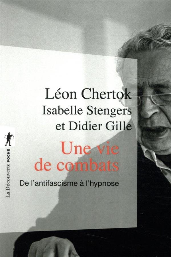 Une vie de combats - Léon CHERTOK, Isabelle STENGERS, Didier GILLE - La  Decouverte - Poche - Le Hall du Livre NANCY