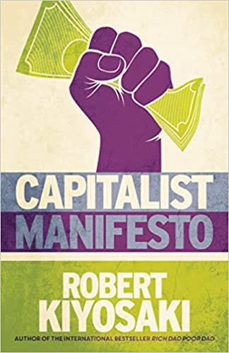Robert Kiyosaki, author, Capitalist Manifesto