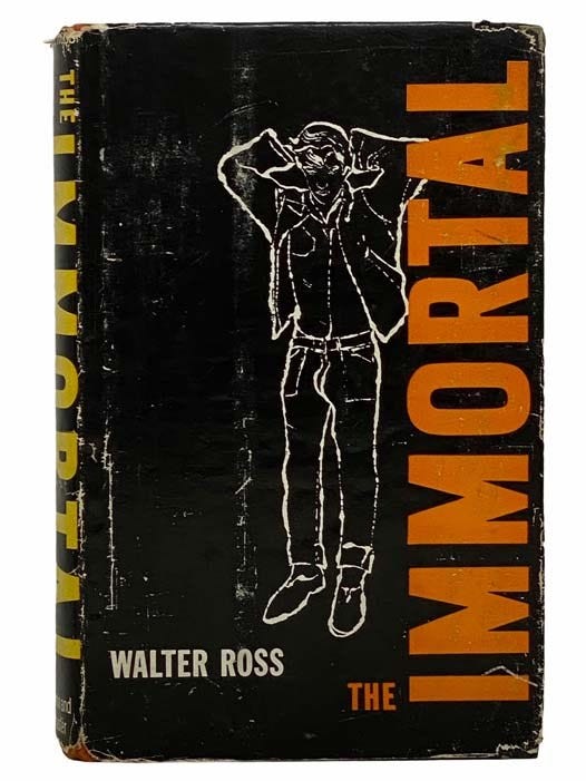 Walter Ross's The Immortal